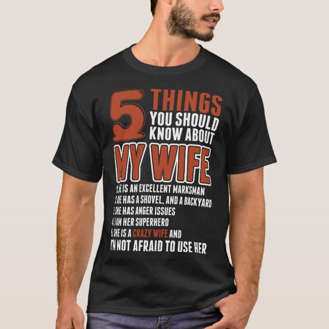 5 Things About My Wife T-Shirt (Front)