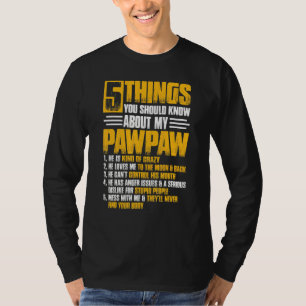 5 Things Pawpaw Grandpa Fathers Day Christmas T-Shirt