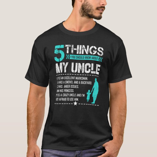 5 Things Should Know About My Uncle   Uncle Niece T-Shirt (Front)