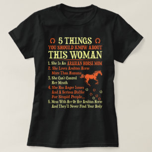 5 Things You Should Know About Arabian Horse Mom T-Shirt