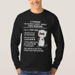 5 Things You Should Know About Ferret Mum T-Shirt
