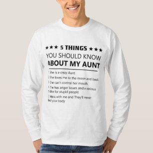 5 Things You Should Know About My Aunt Niece Nephe T-Shirt