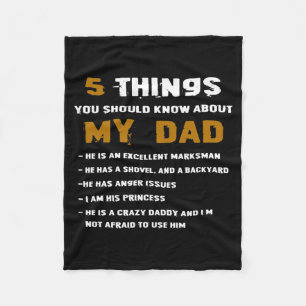 5 Things You should Know About My Dad  Fleece Blanket
