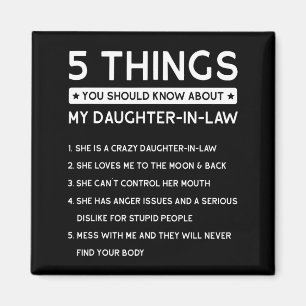5 Things You Should Know About My Daughter-in-law Magnet
