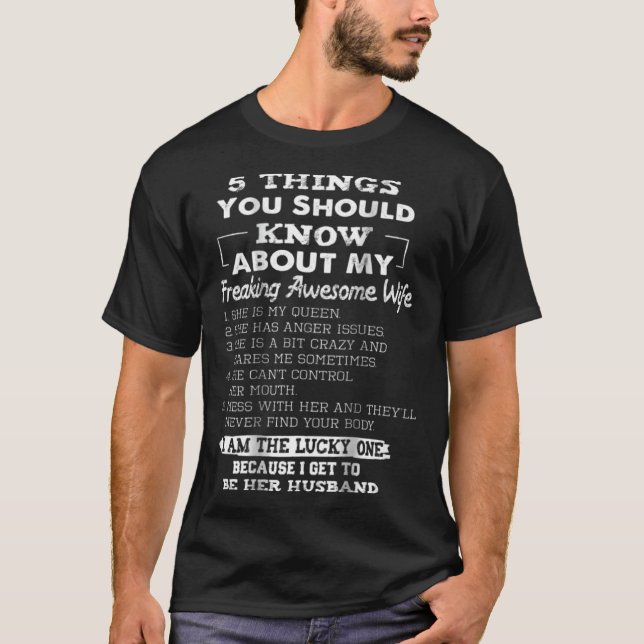 5 Things You Should Know About My Freaking Awesome T-Shirt (Front)