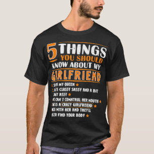5 Things You Should Know About My Girlfriend Funny T-Shirt