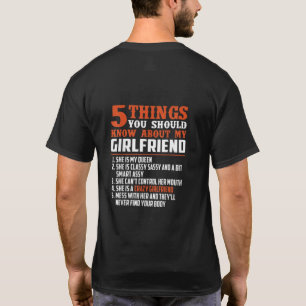5 things you should know about my girlfriend T-Shirt