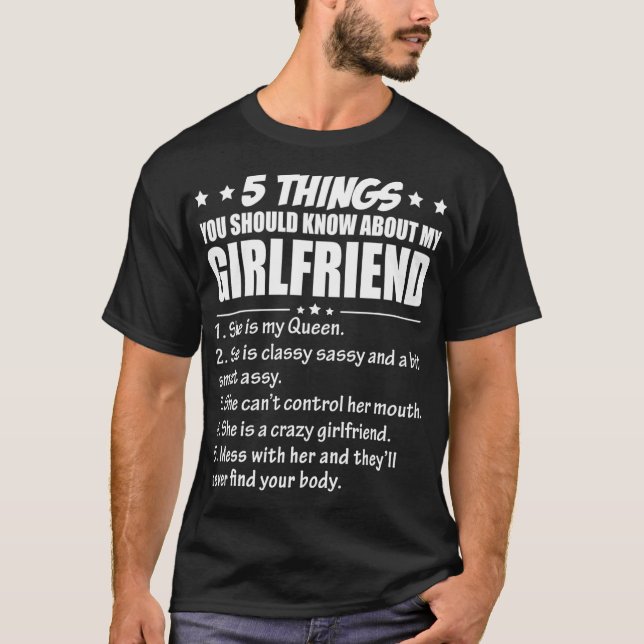 5 Things You Should Know About My Girlfriend T-Shirt (Front)