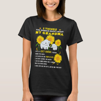 5 Things You Should Know About My Grandma Elephant T-Shirt