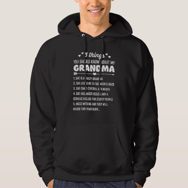 5 Things You Should Know About My Grandma  Grandma Hoodie (Front)