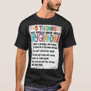 5 Things You Should Know About My Grandma Hallowee T-Shirt