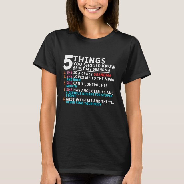 5 Things You Should Know About My Grandma T-Shirt (Front)