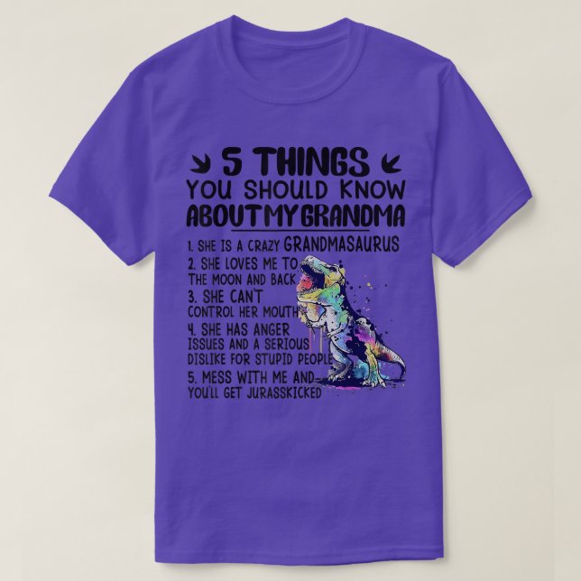 5 Things You Should Know About My Grandma Tie Dye  T-Shirt (Design Front)