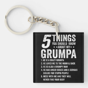 5 Things You Should Know About My Grumpa Gift Key Ring