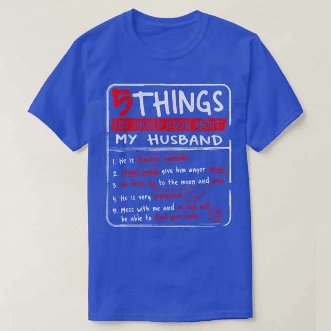5 Things You Should Know About My Husband Wife Gif T-Shirt (Design Front)
