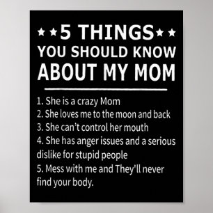 5 Things You Should Know About My Mum Tee Shirt Gi Poster