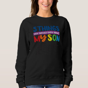5 Things You Should Know About My Son Proud Autis Sweatshirt