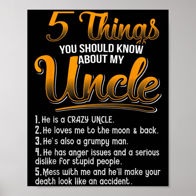 5 Things You Should Know About My Uncle Funny Chri Poster (Front)