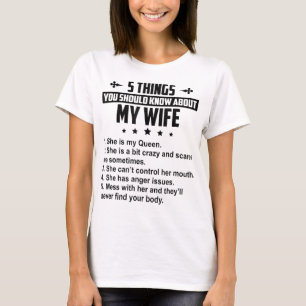 5 Things You Should Know About My Wife T-Shirt