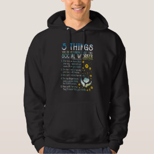 5 Things You Should Know About This Social Worker Hoodie