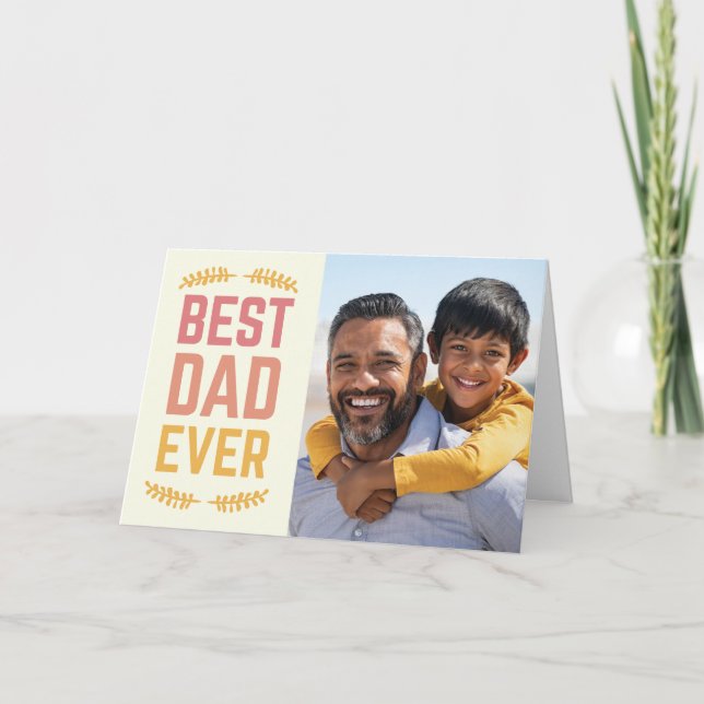 5"x7" "Best Dad Ever" Father's Day Card (Front)