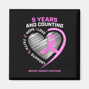5 Year Breast Cancer Survivor 5 Years Cancer Free Magnet