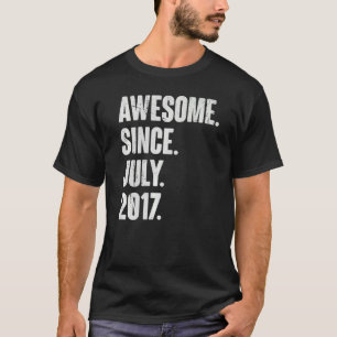 5 Year Old 5th Birthday Awesome Since July 2017 T-Shirt