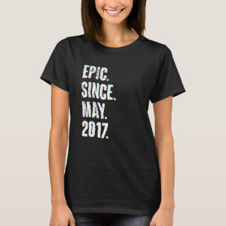 5 Year Old 5th Birthday Epic Since May 2017 T-Shirt