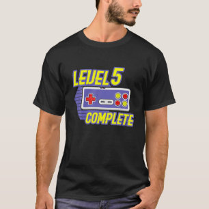 5 Year Old Gifts Level 5 Complete Video Game 5Th B T-Shirt