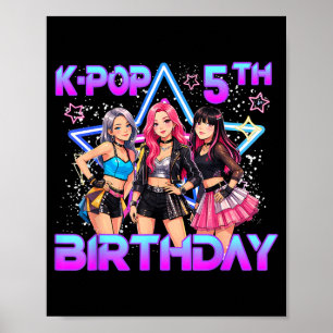 5 Years Old Birthday K Pop Kids 5th Birthday Girls Poster