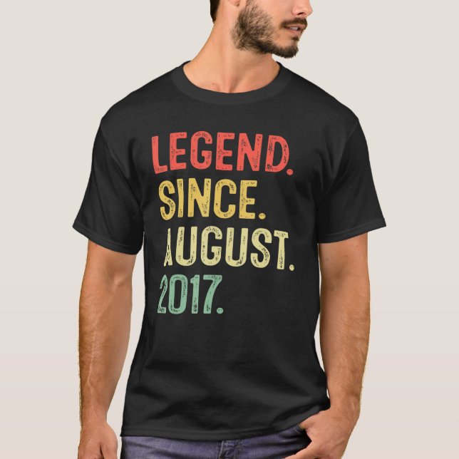 5 Years Old  Legend Since August 2017 5th Birthday T-Shirt (Front)
