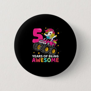 5 Years Old Unicorn Riding Monster Truck 5th Birth 6 Cm Round Badge