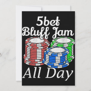 5bet Bluff Jam All Day Texas Holdem Player Funny Holiday Card