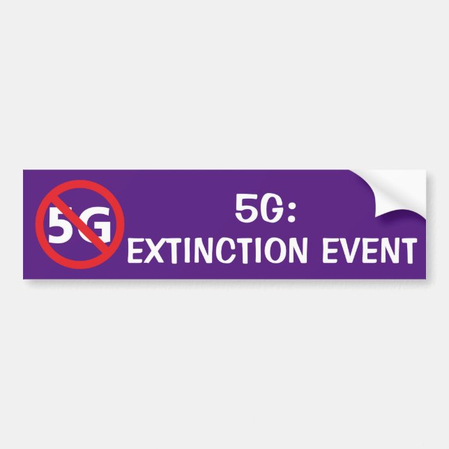 5G Extinction Event Bumper Sticker (Front)