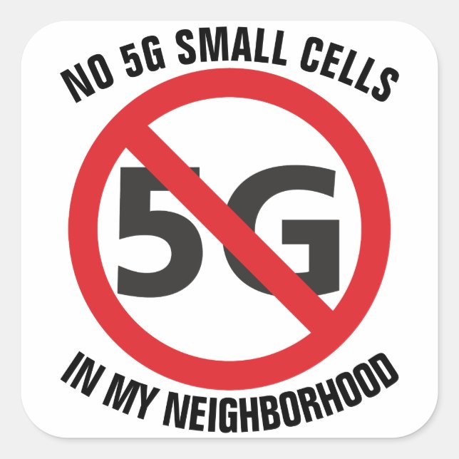 5G small cells, not in my neighbourhood sticker (Front)