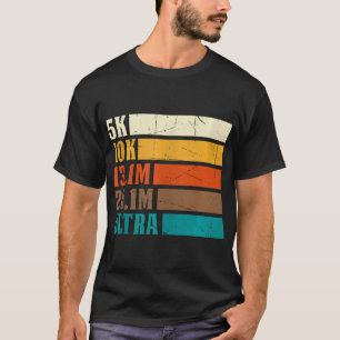 5K 10K 13.1M 26.1M Ultra Running Runner T-Shirt