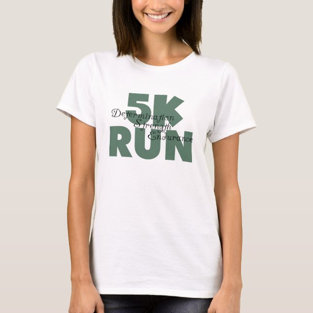 5K Run Green Sports Running T-Shirt (Front)