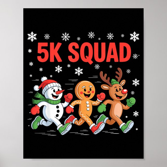 5k Squad Shirt Funny Christmas Running Team  Poster (Front)