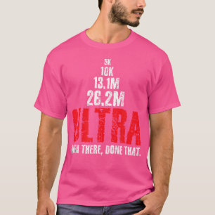 5K To Ultra Running Marathon Trail Runner T-Shirt
