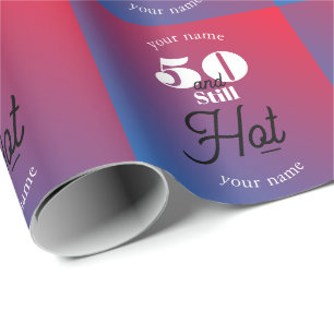 5O and still hot Wrapping Paper