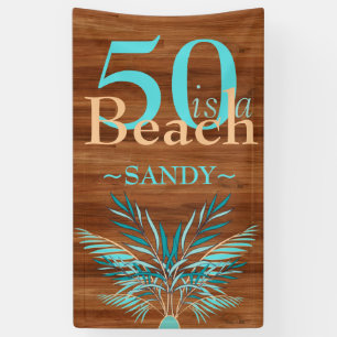 5O  IS A BEACH  Fiftieth Beach coastal Birthday Ba Banner