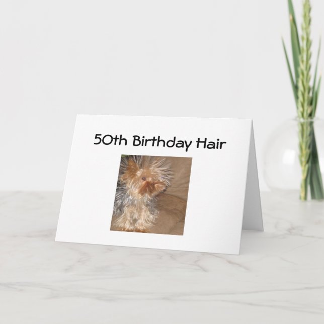 "5Oth BIRTHDAY HAIR" Card (Front)