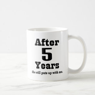 5th Anniversary (Funny) Coffee Mug