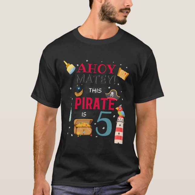 5Th Birthday Ahoy Matey Pirate Boy Party Family T-Shirt (Front)