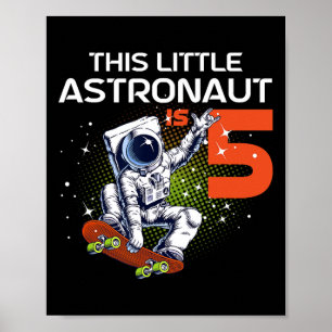 5th Birthday Astronaut Skateboarding 5 Year Old Sp Poster