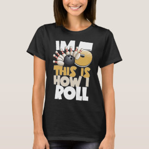 5th Birthday Bowling Kids I'm 5 This Is How I Roll T-Shirt