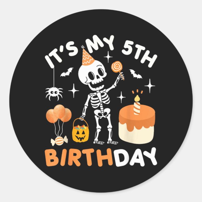 5th Birthday-Funny Halloween Skeleton 5th Bday Classic Round Sticker (Front)