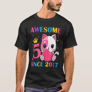 5th Birthday Girls 5 Years Old Awesome Since 2017 T-Shirt