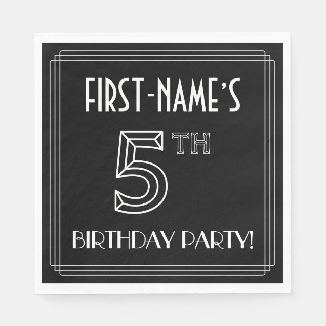 5th Birthday Party: Art Deco Style + Custom Name Napkin (Front)
