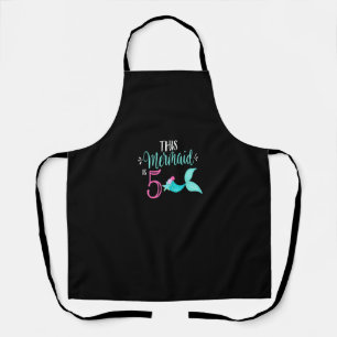 5th Birthday Shirt Mermaid Girl Party THIS MERMAID Apron